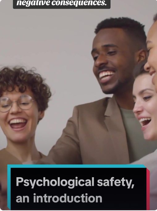 Psychological safety, an introduction